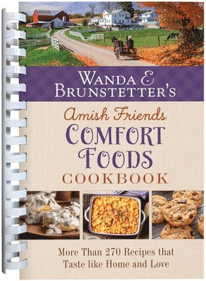bokomslag Wanda E. Brunstetter's Amish Friends Comfort Foods Cookbook