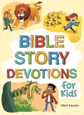 Bible Story Devotions for Kids 1