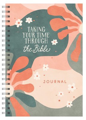 Taking Your Time Through the Bible Journal 1