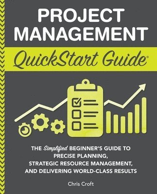 bokomslag Project Management QuickStart Guide