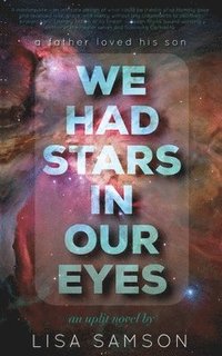 bokomslag We Had Stars in Our Eyes
