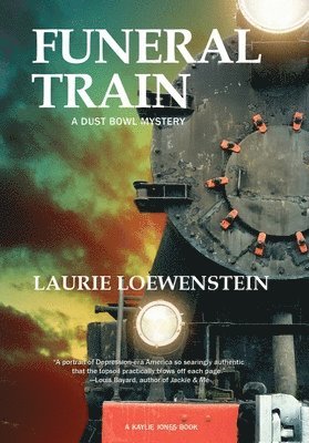 Funeral Train: A Dust Bowl Mystery 1
