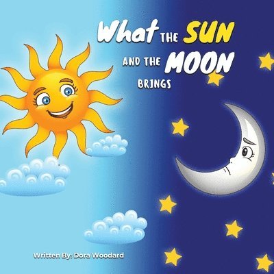 Dora Woodard - What The Sun And The Moon Brings, Häftad. Tillgänglighet: Lägg i varukorg