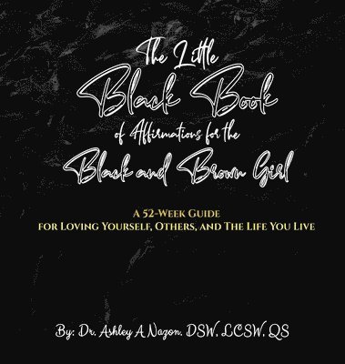 bokomslag Little Black Book of Affirmations for the Black and Brown Girl