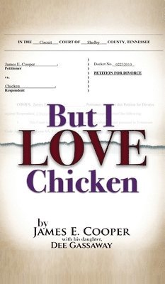 bokomslag But I Love Chicken