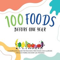 bokomslag 100 Foods Before One Year