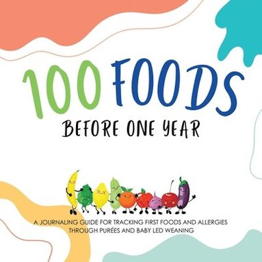 bokomslag 100 Foods Before One Year