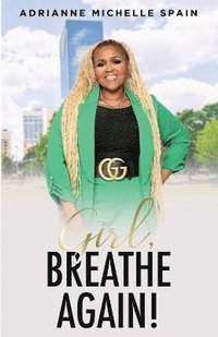 bokomslag Girl, Breathe Again