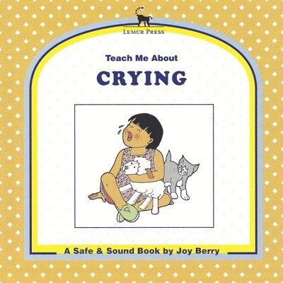 Teach Me About Crying 1