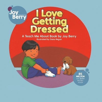 Joy Berry - I Love Getting Dressed, Häftad