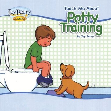 bokomslag Teach Me About Potty Training for Boys