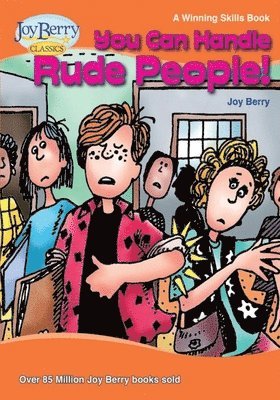 Joy Berry - You Can Handle Rude People, Häftad