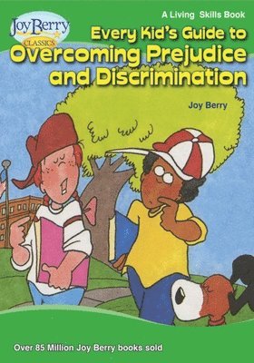 bokomslag Every Kid's Guide to Overcoming Prejudice and Discrimination