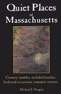 bokomslag Quiet Places of Massachusetts