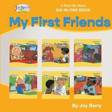 bokomslag A Teach Me About Six-in-One Book - My First Friends