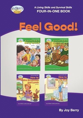 A Living Skills and Survival Skills Four-in-One Book - Feel Good!! 1