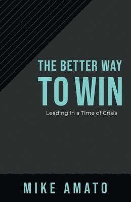 Mike Amato - Better Way To Win, Häftad