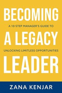 bokomslag Becoming a Legacy Leader