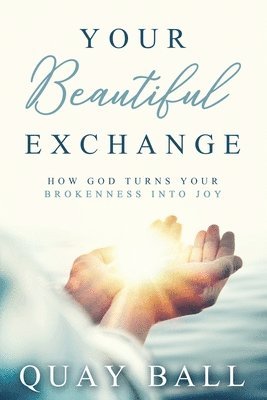 Quay Ball - Your Beautiful Exchange, Häftad