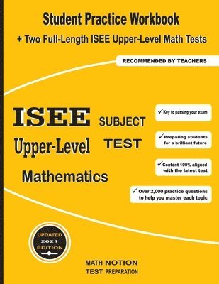 bokomslag ISEE Upper-Level Subject Test Mathematics: Student Practice Workbook + Two Full-Length ISEE Upper-Level Math Tests