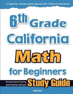bokomslag 6th Grade California Math for Beginners