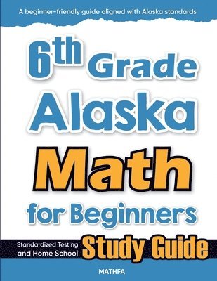 bokomslag 6th Grade Alaska Math for Beginners