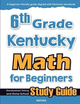 Hamid Eslamian - 6th Grade Kentucky Math for Beginners, Häftad
