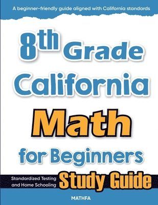 bokomslag 8th Grade California Math for Beginners