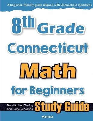 bokomslag 8th Grade Connecticut Math for Beginners