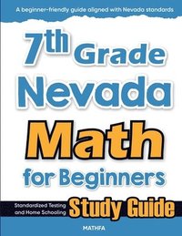 bokomslag 7th Grade Nevada Math for Beginners
