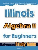 Hamid Eslamian - Illinois Algebra II for Beginners, Häftad