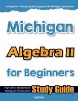 Hamid Eslamian - Michigan Algebra II for Beginners, Häftad