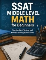 Hamid Eslamian - SSAT Middle Level Math for Beginners, Häftad