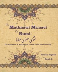 bokomslag The Mathnawi Ma&#712;navi of Rumi, Book-2