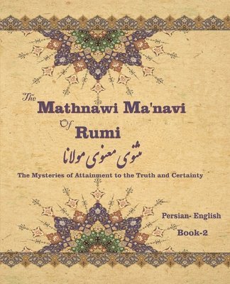 The Mathnawi Ma&#712;navi of Rumi, Book-2 1