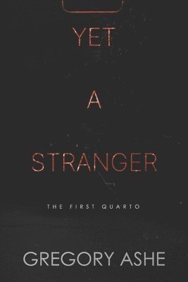 Yet a Stranger 1