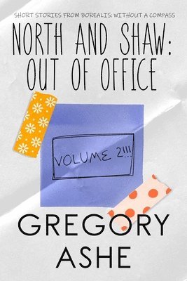 Gregory Ashe - North and Shaw, Häftad. Tillgänglighet: Tillfälligt slut