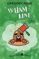 Gregory Ashe - Wham Line, Häftad. Tillgänglighet: Lägg i varukorg