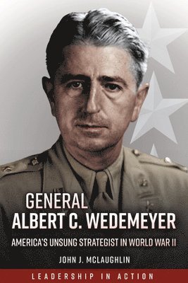 General Albert C. Wedemeyer 1