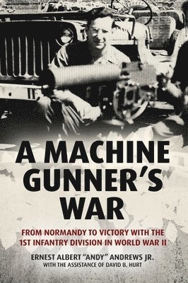 A Machine Gunner's War 1