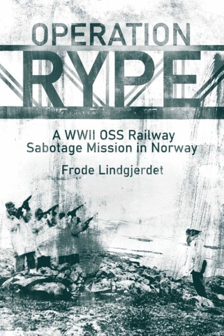 Frode Lindgjerdet - Operation RYPE, Inbunden
