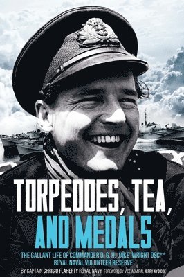 bokomslag Torpedoes, Tea, and Medals