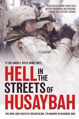 Hell in the Streets of Husaybah 1