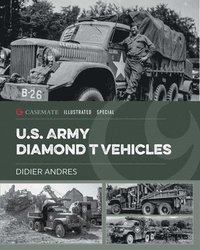 bokomslag U.S. Army Diamond T Vehicles in World War II