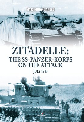 bokomslag Zitadelle: The Ss-Panzer-Korps on the Attack, July 1943