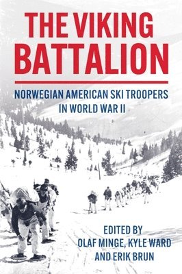 Olaf Minge, Kyle Ward, Erik Brun, Olaf Minge, Kyle Ward, Erik Brun - Viking Battalion, Inbunden
