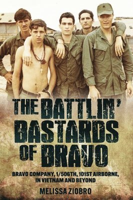 The Battlin' Bastards of Bravo 1