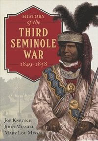 bokomslag History of the Third Seminole War