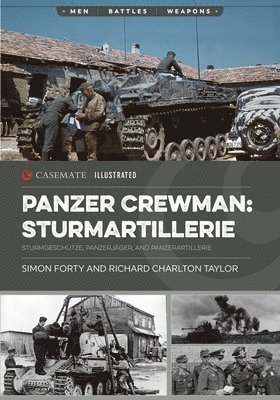 Panzer Crewman: Sturmartillerie: Sturmgeschütze, Panzerjäger, and Panzerartillerie 1