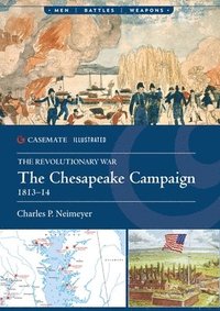 bokomslag The Chesapeake Campaign, 1813-14